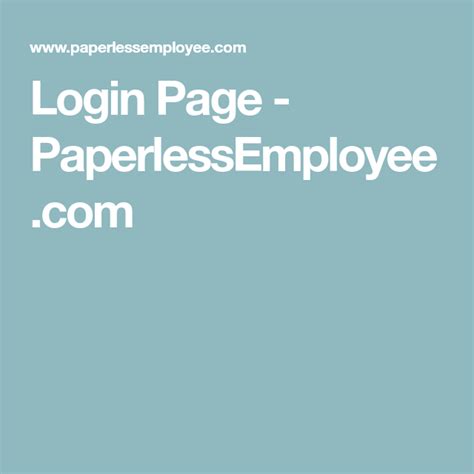 Paperlessemployee.com login - Create an Account. If this is your first visit to the site, you must create an account to access your employer's services. Create Account. This site is an employee self-service portal. Pay Statements. Year-End Tax Statements. 